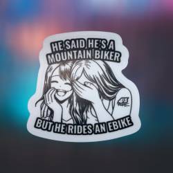 Obrazek dla: Naklejka 43Ride "He said he is a mountain biker..." Matowa